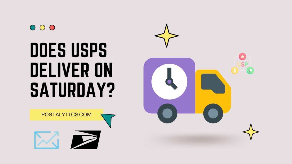 Does USPS Deliver on Saturday? - Postalytics